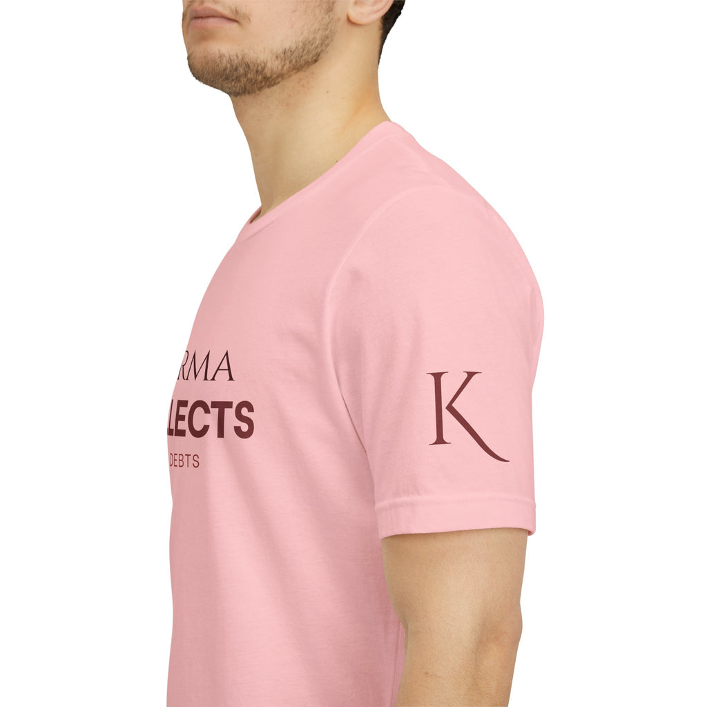 "Karma Collects All Debts" Unisex Tee — Karmarama Graphic T-Shirt