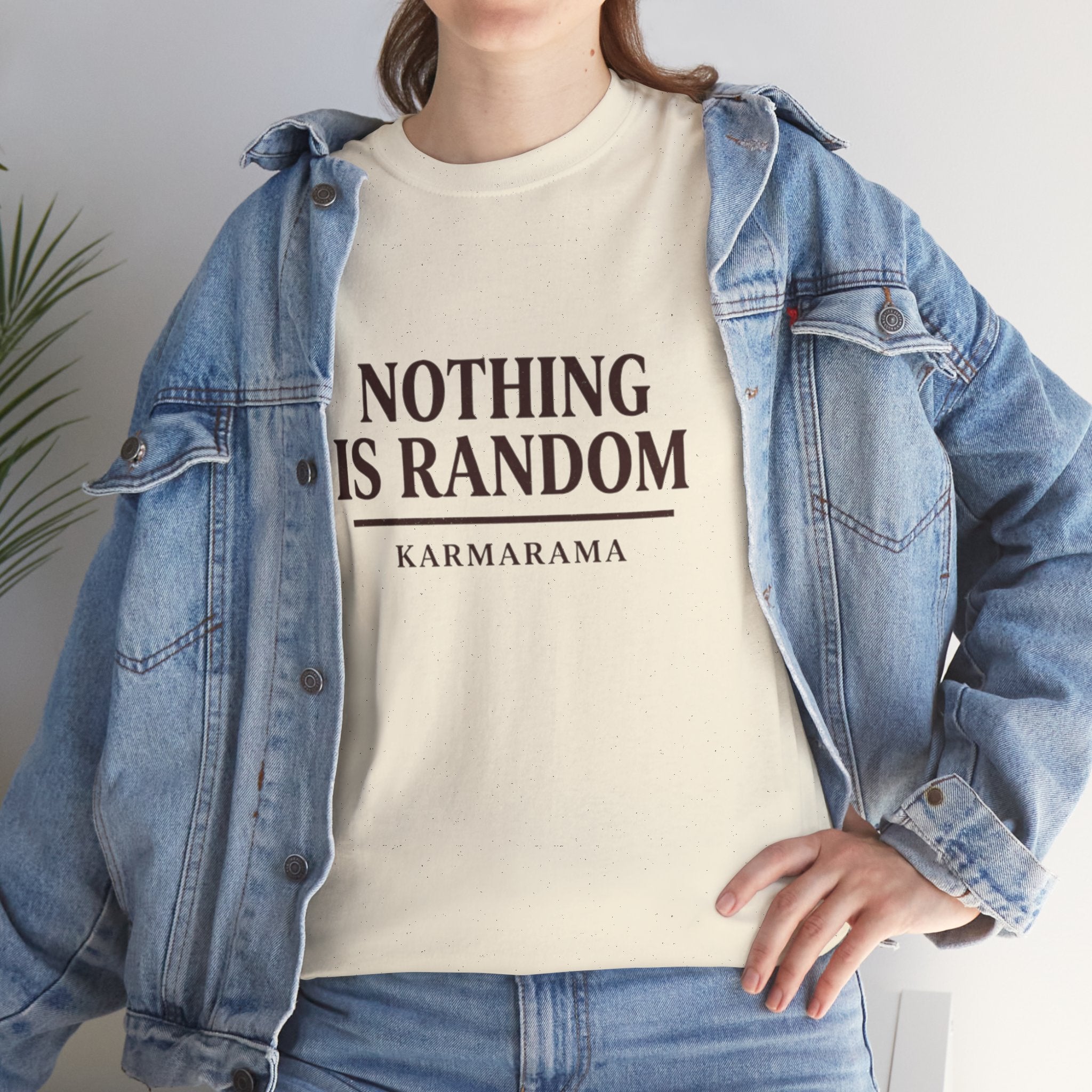 Karma quote "NOTHING IS RANDONM" unisex t-shirt by KARMARAMA. Available in 11 colors and 8 sizes. Premium organic cotton, ethically made. Trust the universe. Nothing is random."
