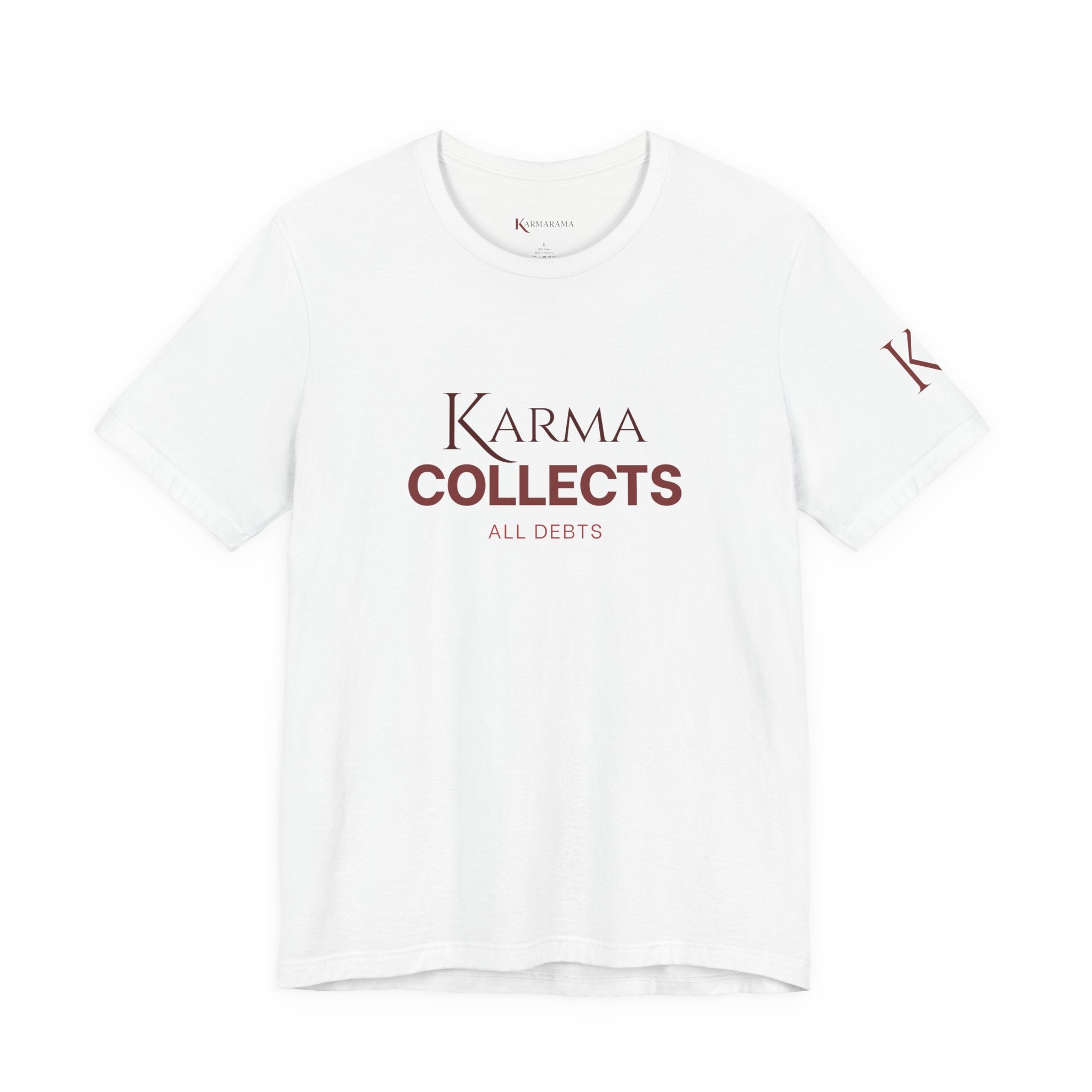 "Karma Collects All Debts" Unisex Tee — Karmarama Graphic T-Shirt