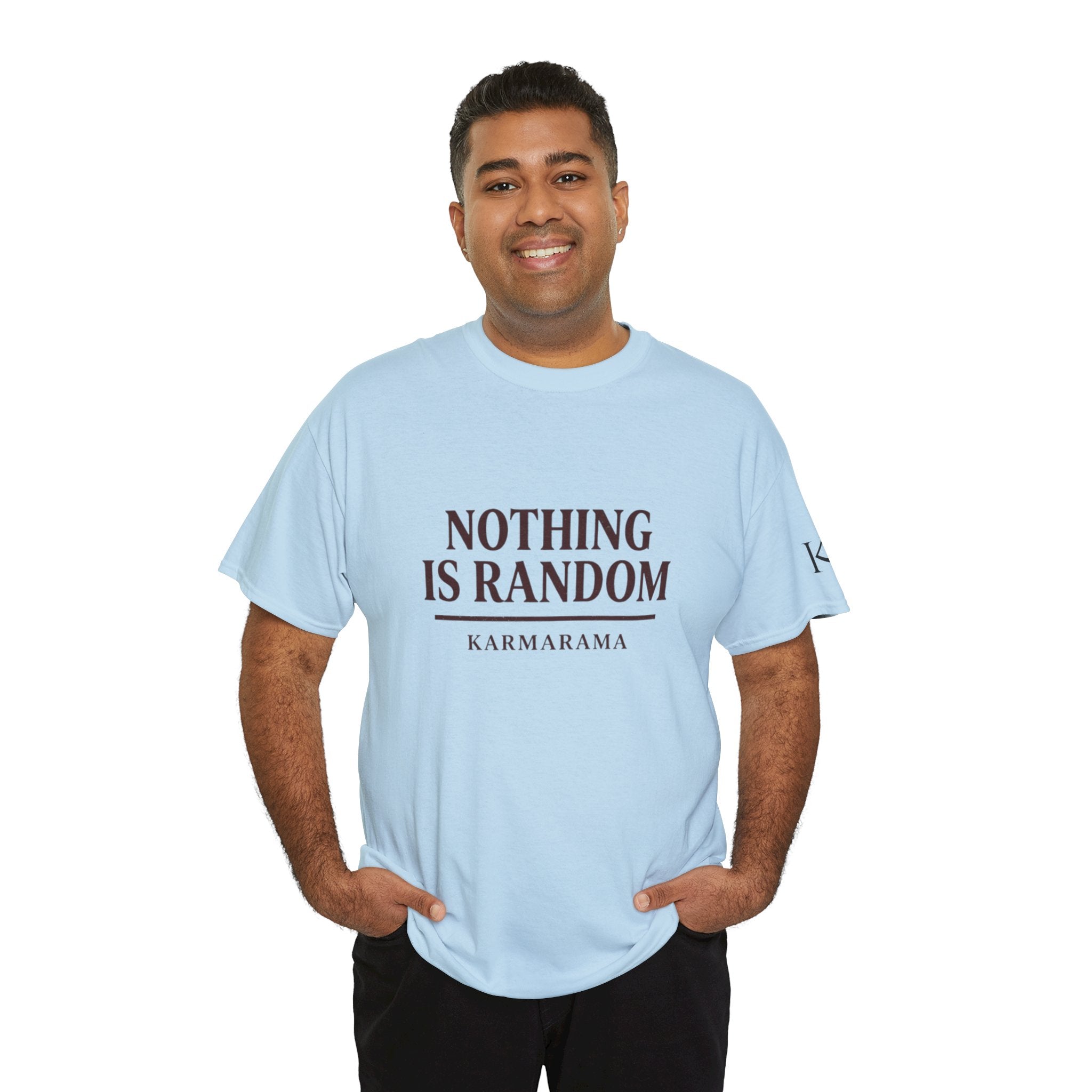 Karma quote "NOTHING IS RANDONM" unisex t-shirt by KARMARAMA. Available in 11 colors and 8 sizes. Premium organic cotton, ethically made. Trust the universe. Nothing is random."