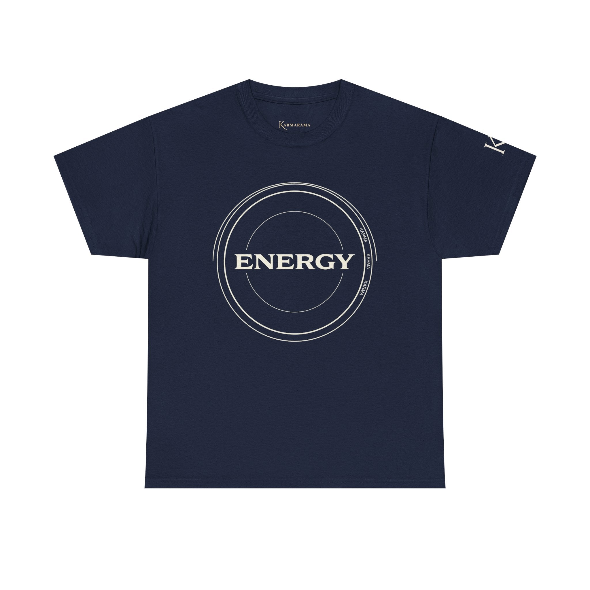 Karmarama 'Karma' Quote "ENERGY RETURNS" Unisex T-Shirt — Inspirational Graphic Tee
