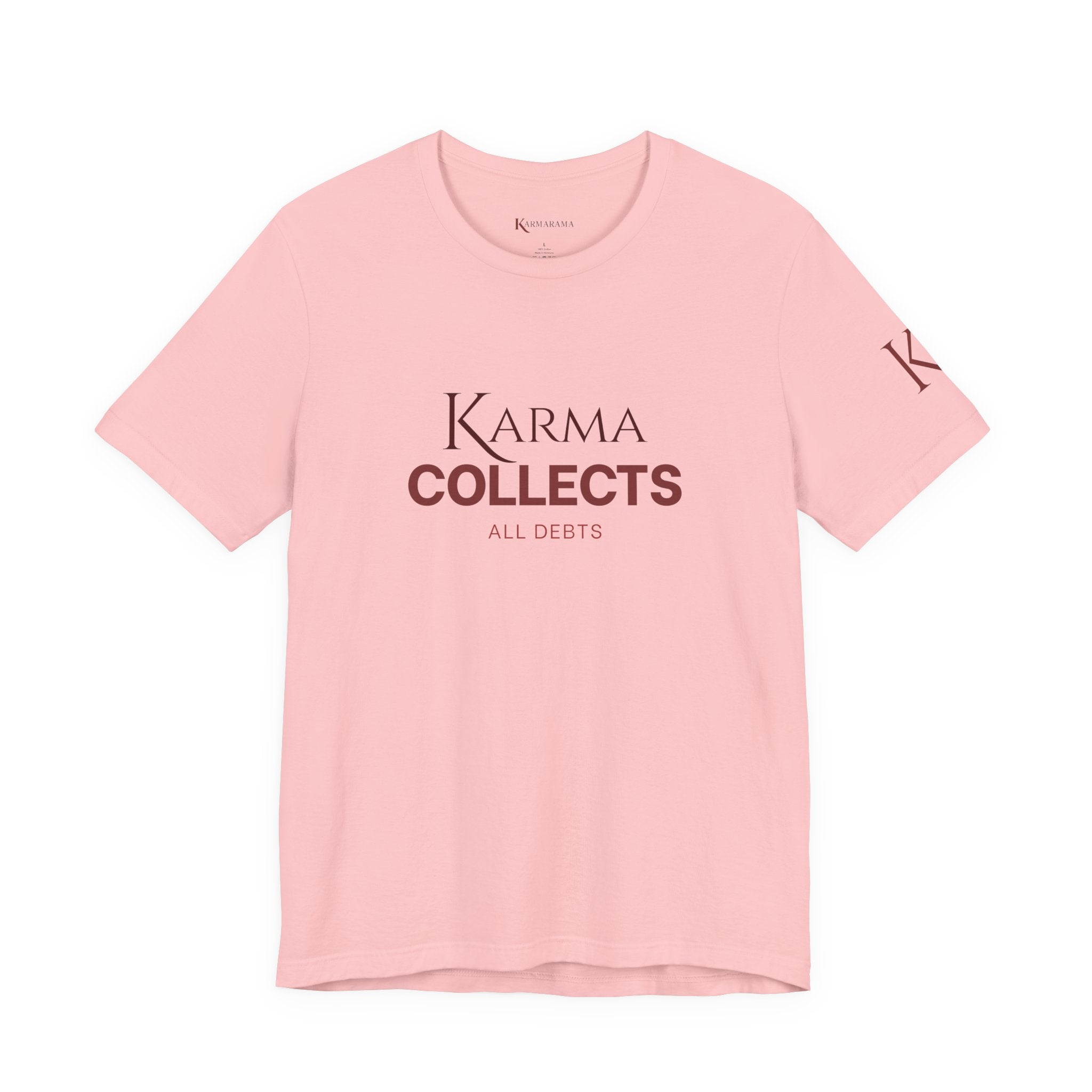 "Karma Collects All Debts" Unisex Tee — Karmarama Graphic T-Shirt
