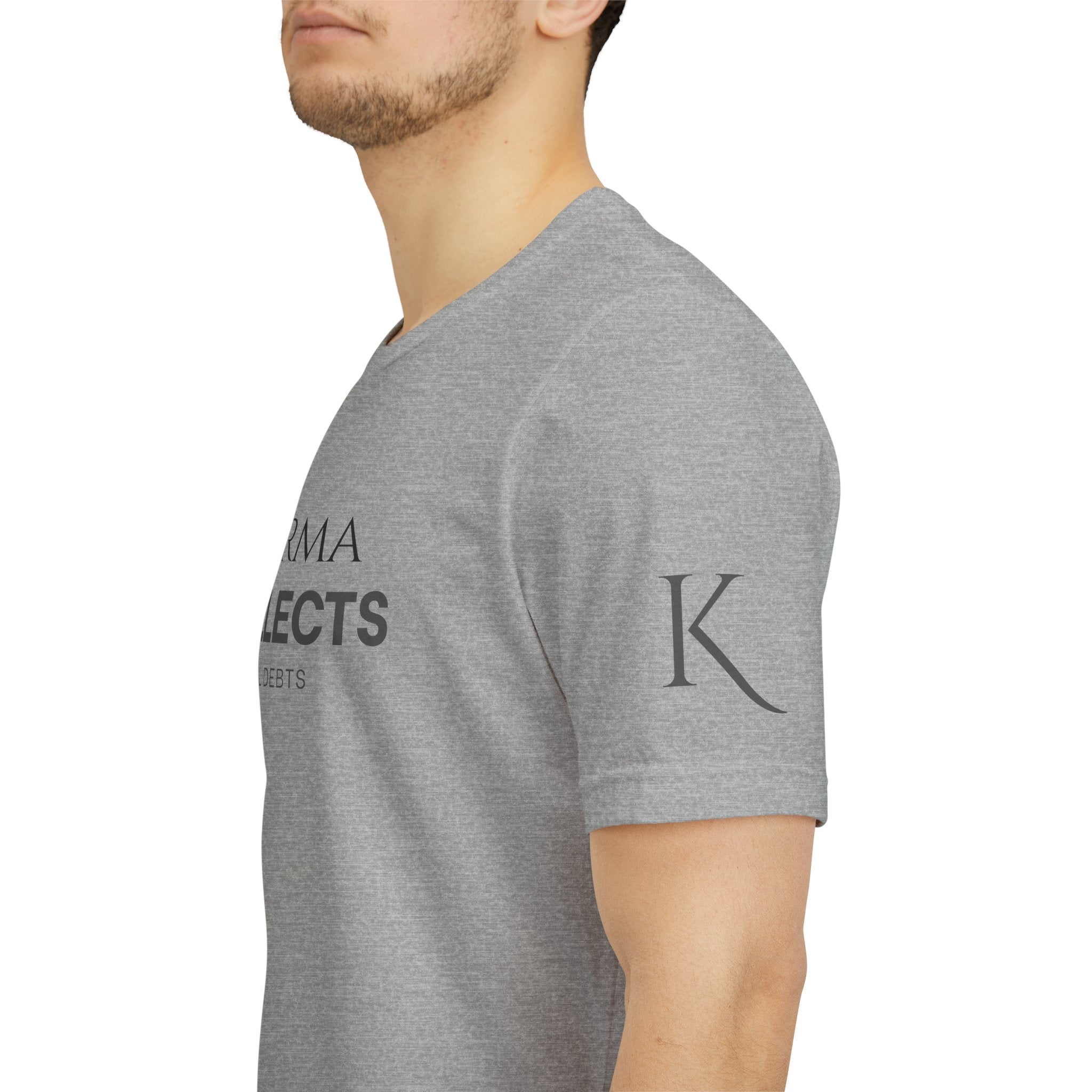 "Karma Collects All Debts" Unisex Tee — Karmarama Graphic T-Shirt