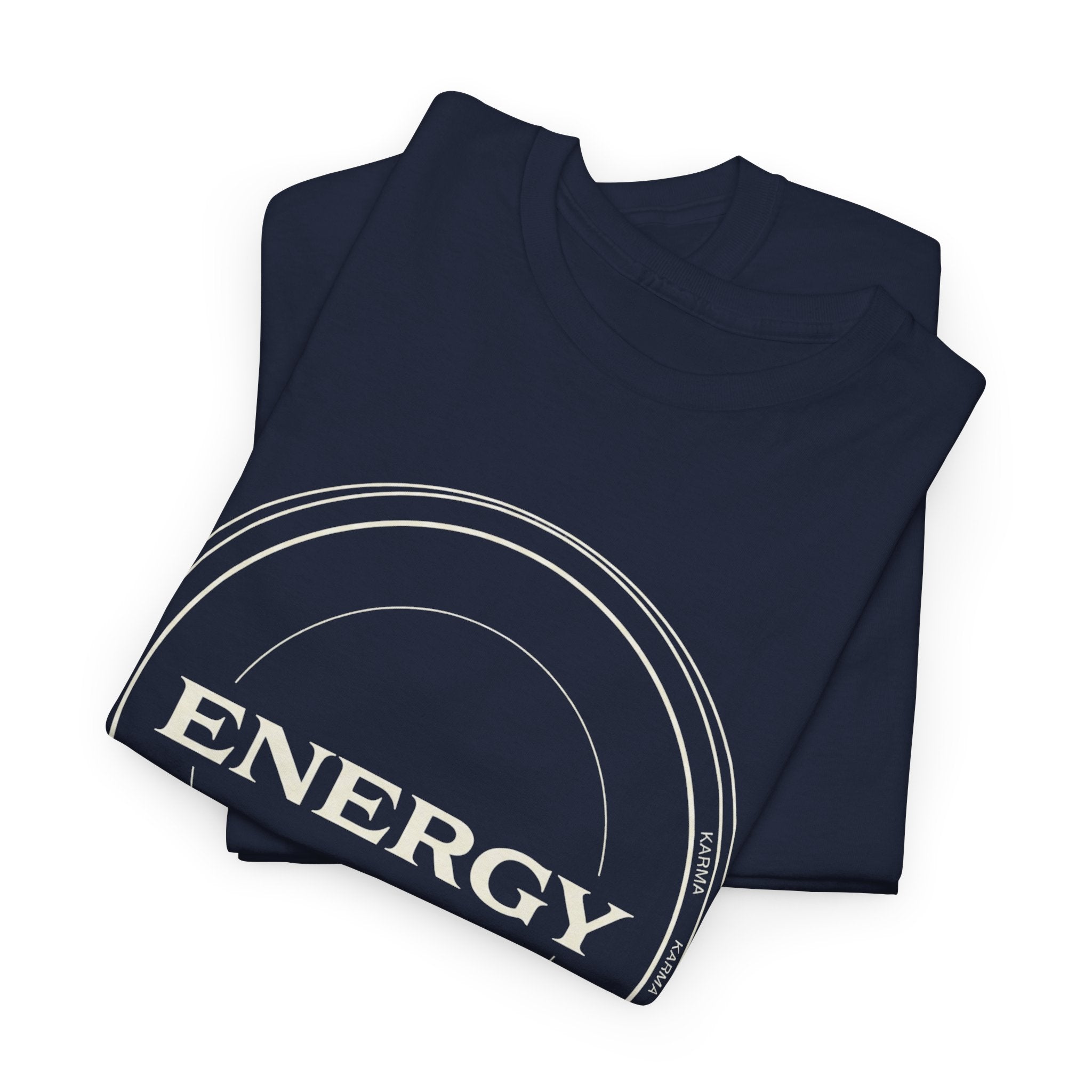Karmarama 'Karma' Quote "ENERGY RETURNS" Unisex T-Shirt — Inspirational Graphic Tee