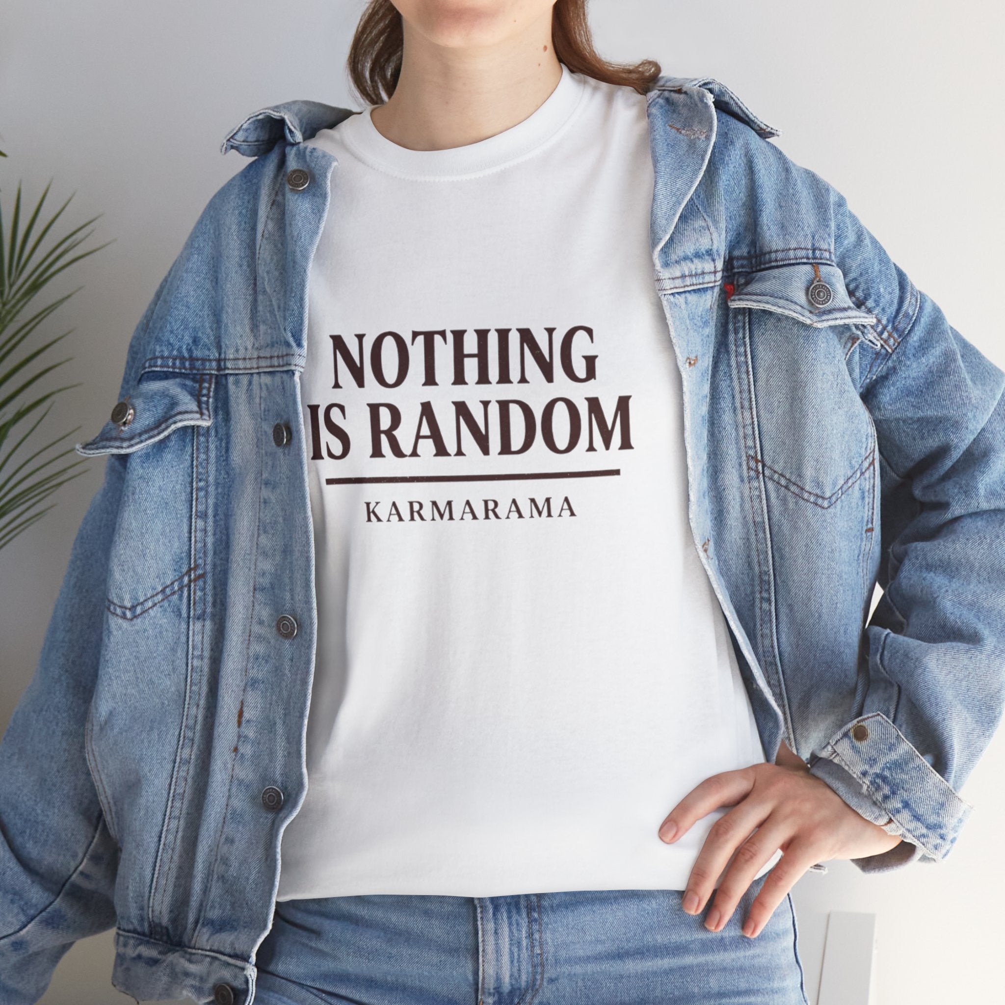 Karma quote "NOTHING IS RANDONM" unisex t-shirt by KARMARAMA. Available in 11 colors and 8 sizes. Premium organic cotton, ethically made. Trust the universe. Nothing is random."