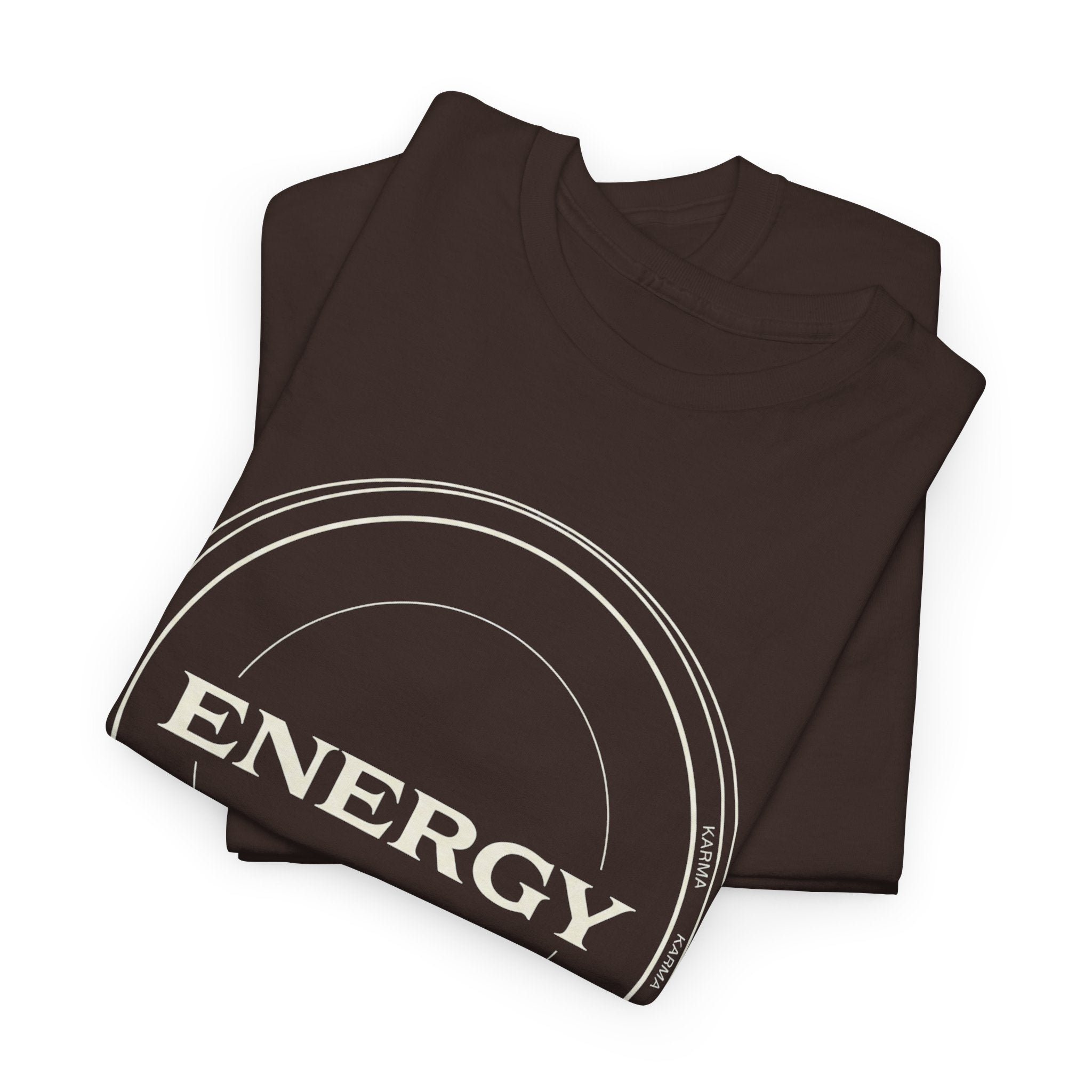 Karmarama 'Karma' Quote "ENERGY RETURNS" Unisex T-Shirt — Inspirational Graphic Tee