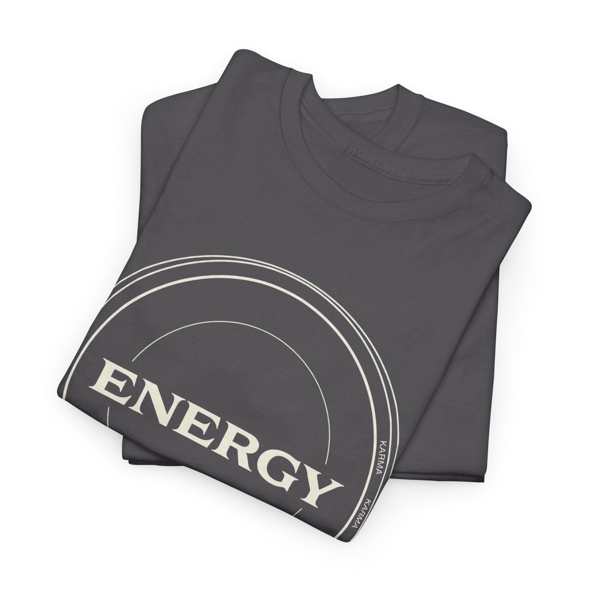 Karmarama 'Karma' Quote "ENERGY RETURNS" Unisex T-Shirt — Inspirational Graphic Tee