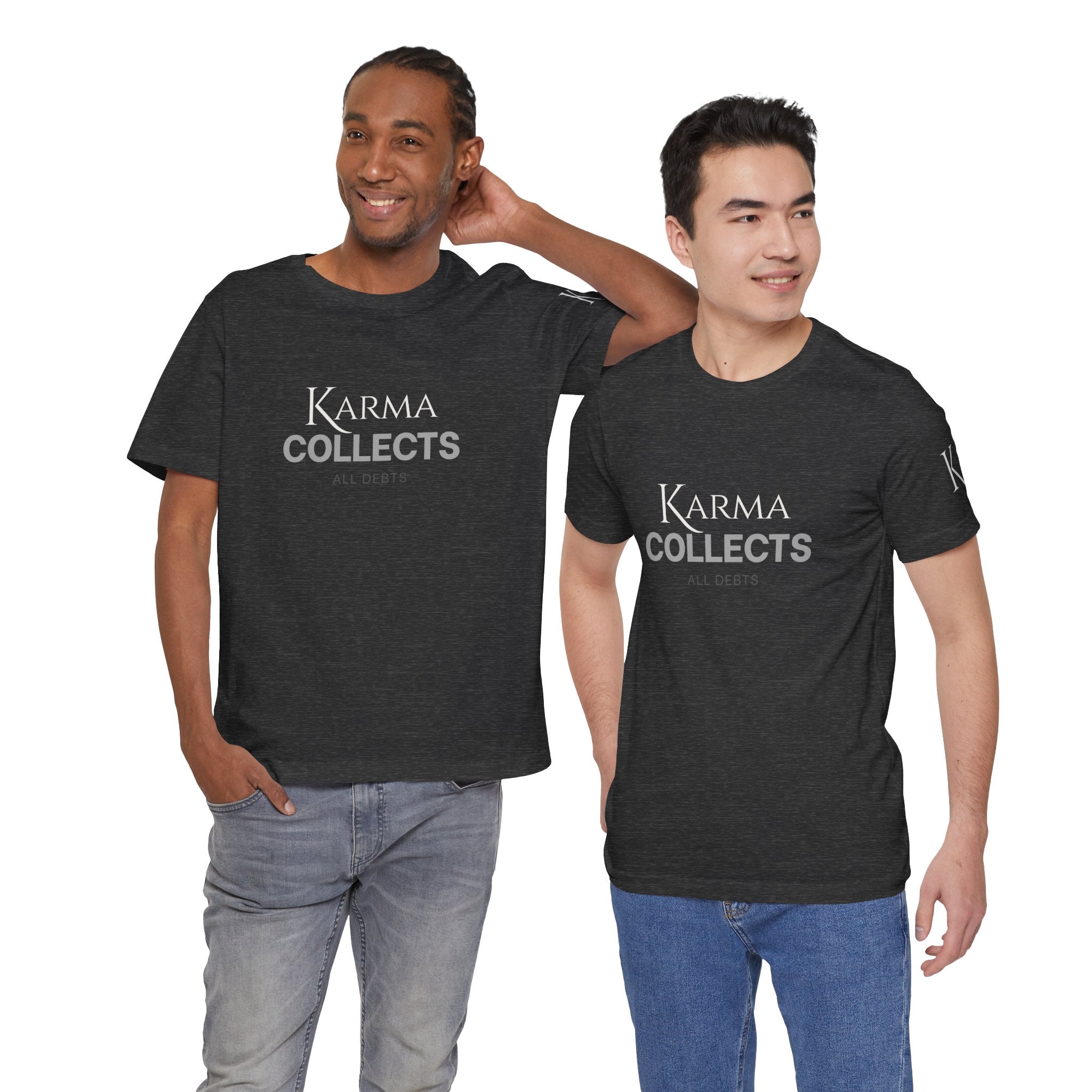"Karma Collects All Debts" Unisex Tee — Karmarama Graphic T-Shirt