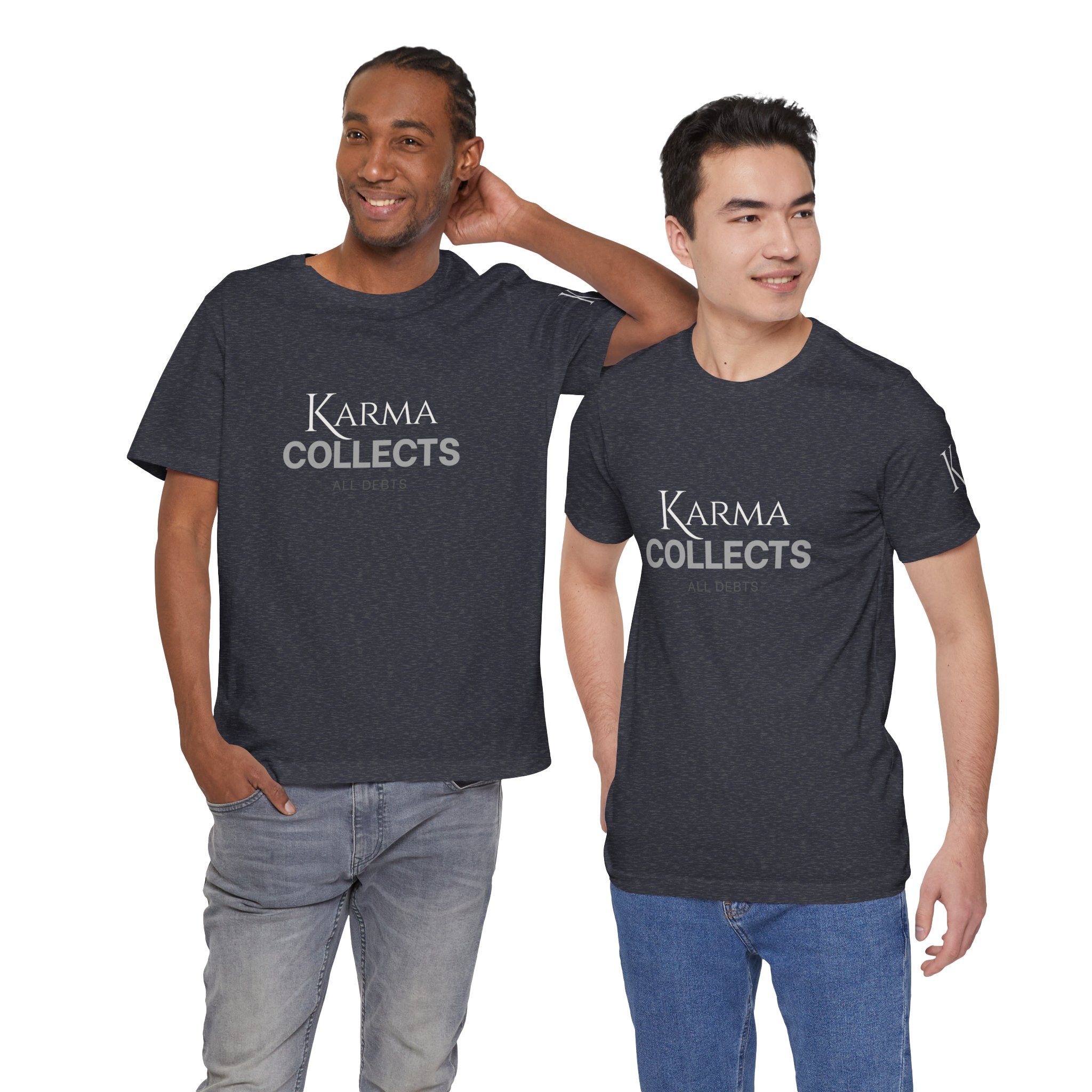 "Karma Collects All Debts" Unisex Tee — Karmarama Graphic T-Shirt