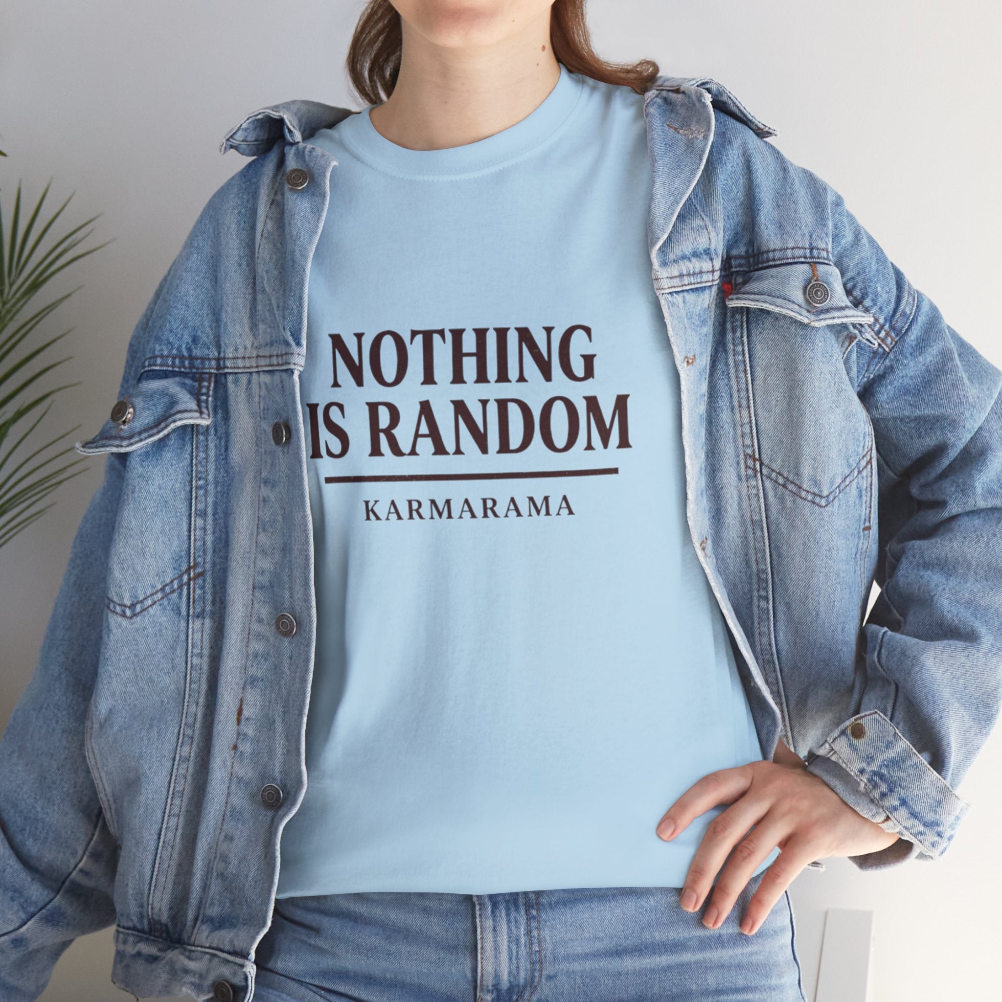 Karma quote "NOTHING IS RANDONM" unisex t-shirt by KARMARAMA. Available in 11 colors and 8 sizes. Premium organic cotton, ethically made. Trust the universe. Nothing is random."