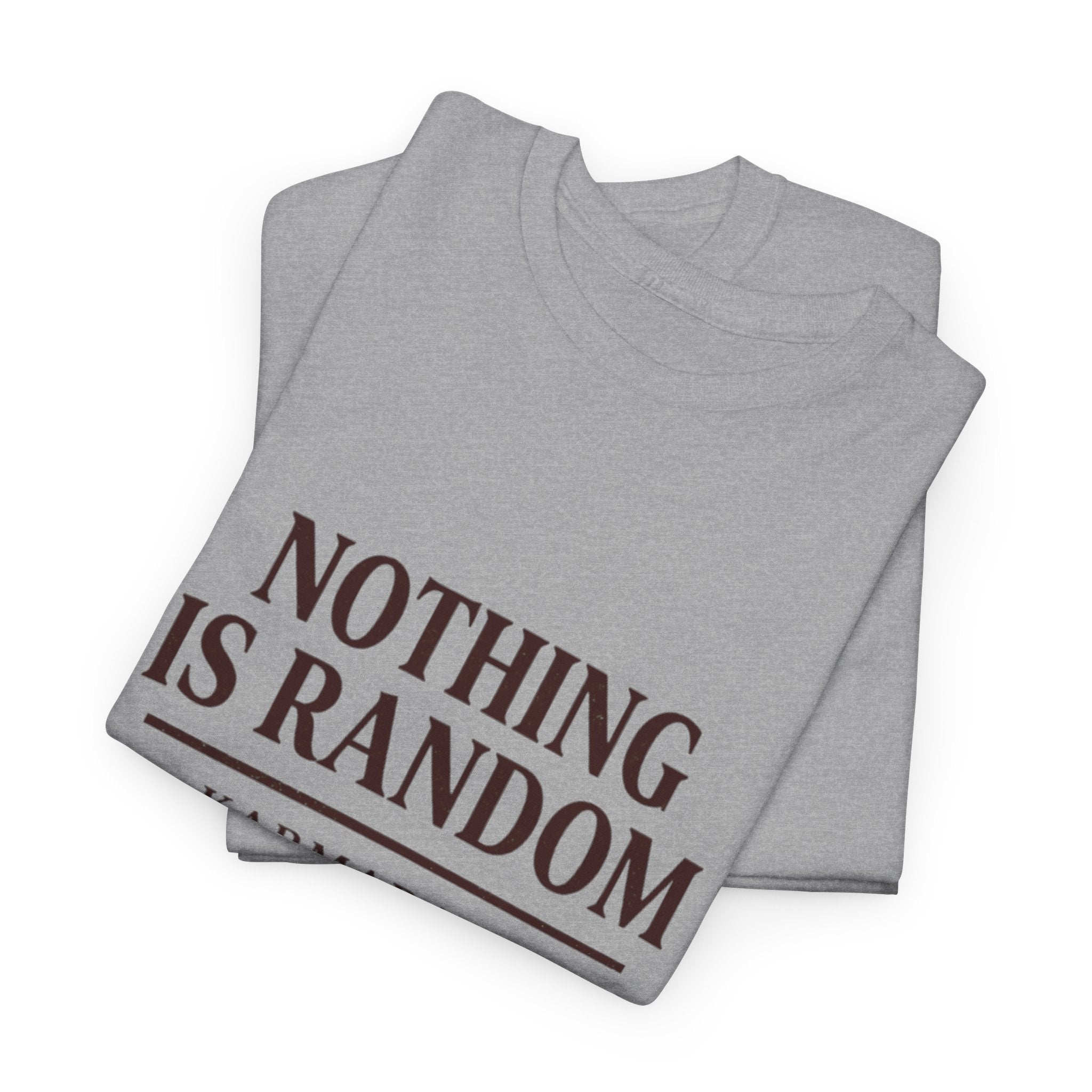 Karma quote "NOTHING IS RANDONM" unisex t-shirt by KARMARAMA. Available in 11 colors and 8 sizes. Premium organic cotton, ethically made. Trust the universe. Nothing is random."