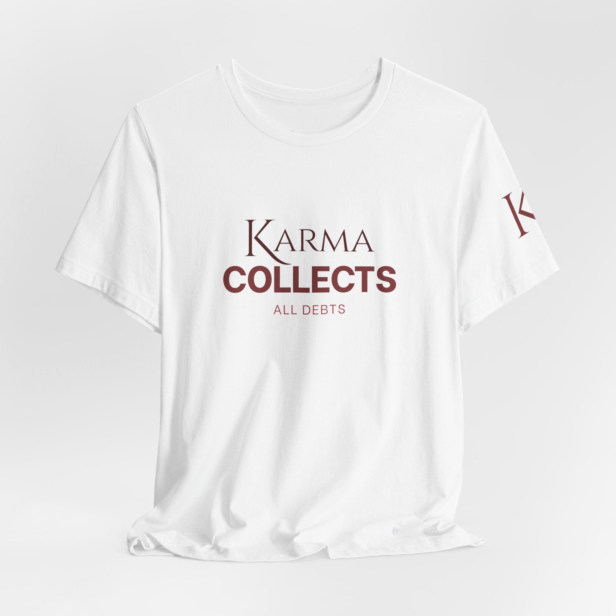 "Karma Collects All Debts" Unisex Tee — Karmarama Graphic T-Shirt