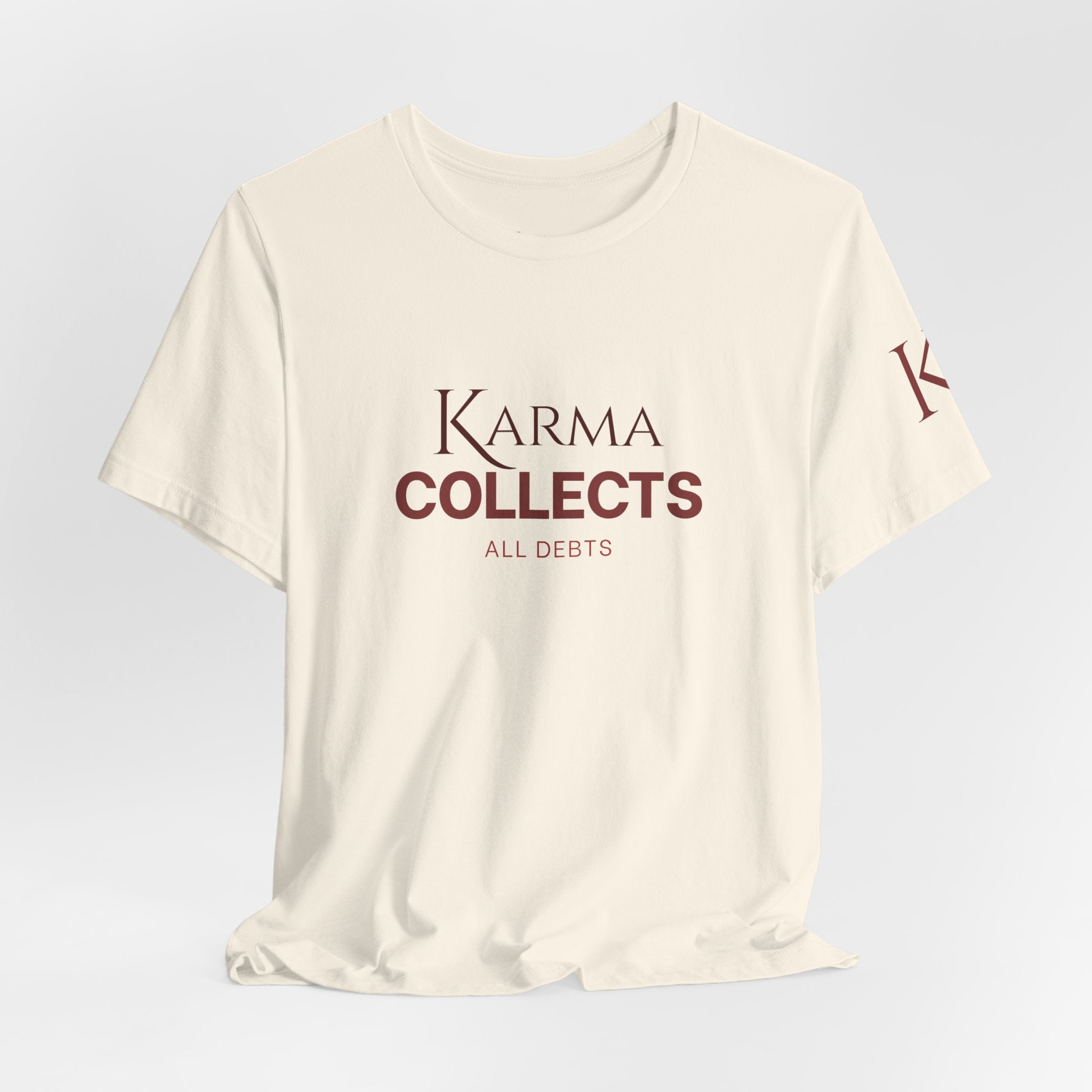 "Karma Collects All Debts" Unisex Tee — Karmarama Graphic T-Shirt