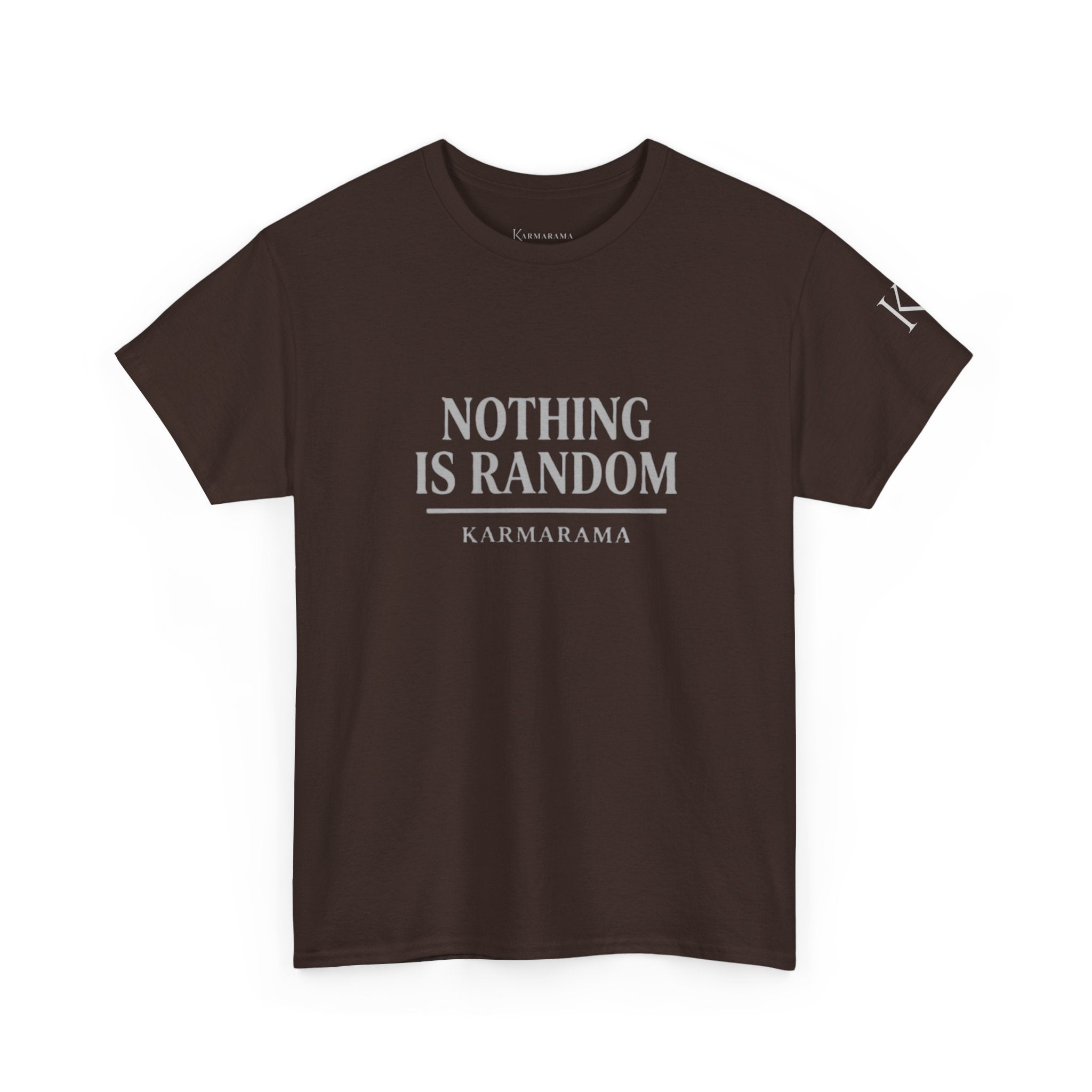 Karma quote "NOTHING IS RANDONM" unisex t-shirt by KARMARAMA. Available in 11 colors and 8 sizes. Premium organic cotton, ethically made. Trust the universe. Nothing is random."