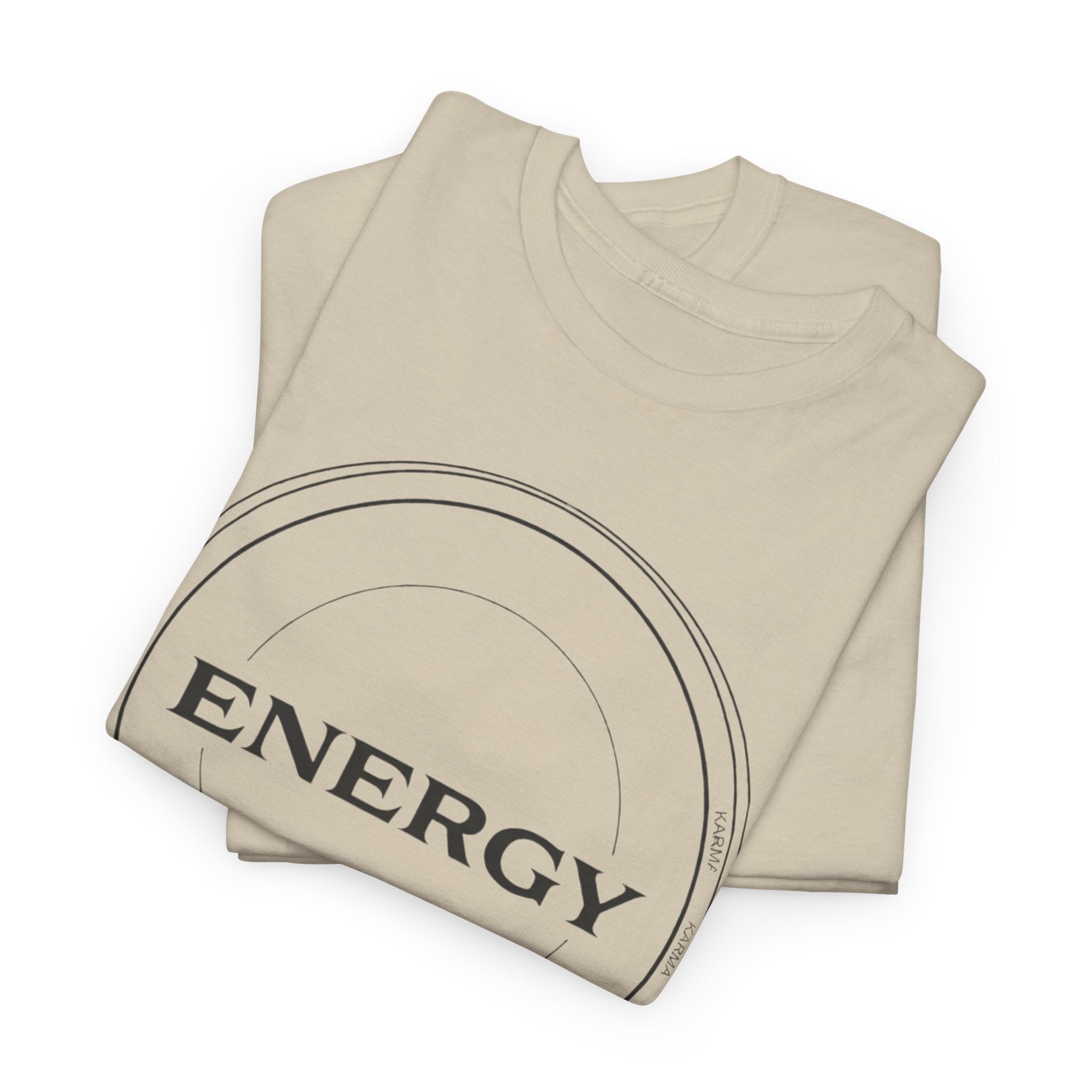 Karmarama 'Karma' Quote "ENERGY RETURNS" Unisex T-Shirt — Inspirational Graphic Tee